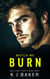 Watch Me Burn - Falling for a Bad Boy, #1