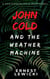 John Cold and the Weather Machine - John Cold, #1