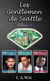 Les Gentlemen de Seattle, Vol 1 - Les Gentlemen de Seattle, #7