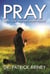 Pray: How God Answers Every Prayer - Hope and Pray, #2