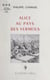 Alice au pays des Vermeils