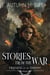 Stories From the War: Romance into the Apocalypse - Friends of my Enemy, #0