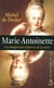 Marie-Antoinette, les dangereuses liaisons de la reine - Les Dangereuses liaisons de la reine