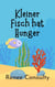 Kleiner Fisch hat Hunger - German