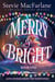 Merry & Bright - Love Stories from the North Pole, #1