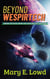 Beyond Wespirtech - Short Fiction from the Entangled Universe, #2