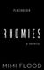 Roomies