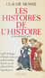 Les Histoires de l'Histoire (1) - Le Bas Moyen Âge
