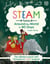 Around the World in 80 Days - The children's classic with 20 hands-on STEAM projects