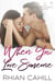 When You Love Someone - Winter Lake, #3