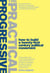 The Practical Progressive - How to Build a Twenty-first Century Political Movement