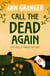 Call the Dead Again (Mitchell & Markby 11) - A gripping English Village mystery of murder and secrets