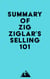 Summary of Zig Ziglar's Selling 101