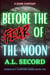 Before the Fear of the Moon - WEREWOLF CAMPFIRE SERIES, #1