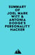 Summary of Joel Mark Witt & Antonia Dodge's Personality Hacker