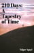 210 Days: A Tapestry of Time