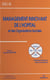 Management innovant de l'hôpital et des organisations sociales