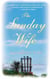 The Sunday Wife - A Novel