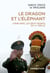 Le dragon et l'éléphant - Chine-Inde, les deux géants du XXIe siècle