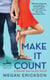 Make It Count - A Bowler University Novel