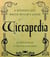 Wiccapedia - A Modern-Day White Witch's Guide