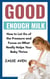 Good Enough Milk: How to Let Go of the Pressure and Focus on What Really Helps Your Baby Thrive