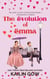 The Evolution of Emma: A Small-Town Sweet Grumpy Sunshine Romantic Comedy - Jane Austen Association Series, #2