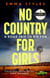 No Country for Girls - An outstanding, high-octane Outback thriller for fans of Jane Harper and Chris Hammer