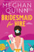 Bridesmaid for Hire - The hilarious and steamy wedding-set romcom from the internationally bestselling author, perfect for 2025