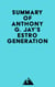 Summary of Anthony G. Jay's Estrogeneration