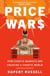 Price Wars - How Chaotic Markets Are Creating a Chaotic World