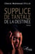 Supplice de Tantale de la destinée