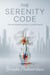 The Serenity Code