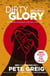 Dirty Glory - Go Where Your Best Prayers Take You (Red Moon Chronicles #2)