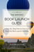The Writer’s Book Launch Guide: A Step-By-Step Plan to Give Your Book the Best Launch Possible