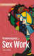 Nonmonogamy and Sex Work - A More Than Two Essentials Guide