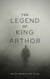 The Legend of King Arthor