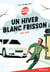 Un hiver blanc frisson - L'hôtel des quatre saisons