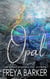 Opal - GEM Series, #1