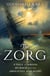 The Zorg - A Tale of Greed, Murder and the Abolition of Slavery from the Bestselling Author and Pulitzer Prize Finalist