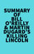 Summary of Bill O'Reilly & Martin Dugard's Killing Lincoln