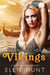 Shared by Her Vikings: A Bisexual MMF Ménage - Ye Olde Bisexual MMF Smut, #2