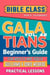 Bible Class for Adults and Youth: Beginner's Guide — Galatians - BIBLE CLASS FROM SCRATCH, #48