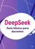 DeepSeek. Guía básica para docentes.