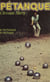 Pétanque - La technique, la tactique