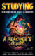 Studying Teaching in the Bible Classroom: A Teacher's Guide - Teaching in the Bible Classroom