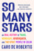So Many Stars - An Oral History of Trans, Nonbinary, Genderqueer, and Two-Spirit People of Color