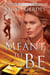 Meant to Be - Danielle Grant Series, #3
