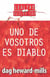 Uno de vosotros es diablo