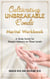 Cultivating Unbreakable Bonds: Marital Workbook–A Study Guide for Deeper Intimacy on Three Levels - Unbreakable Bonds, #2